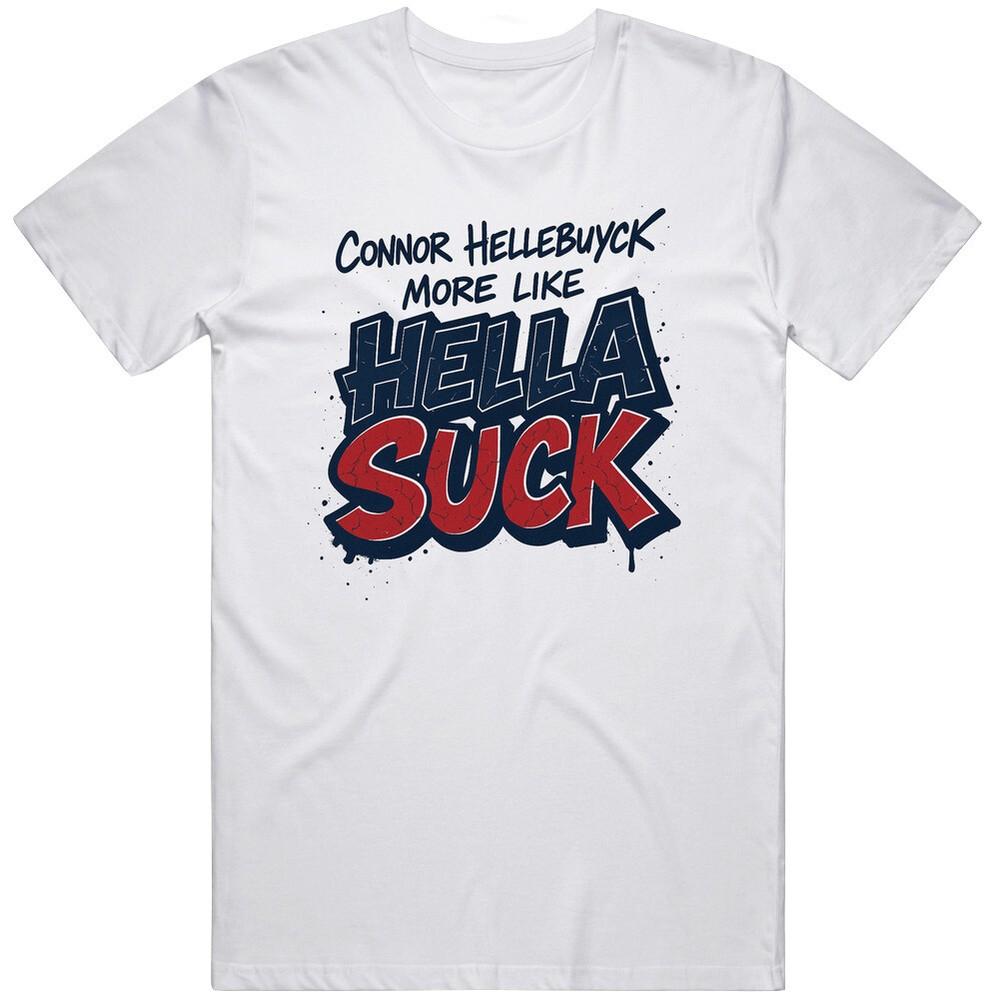 Смешная футболка Connor Hellebuyck Больше похоже на Хелла Сок Отличная идея для подарка Унисекс Футболка XXL