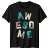 Awesome T-Shirt Retro Typography Graphic Apparel Birthday Gift For Him And Her