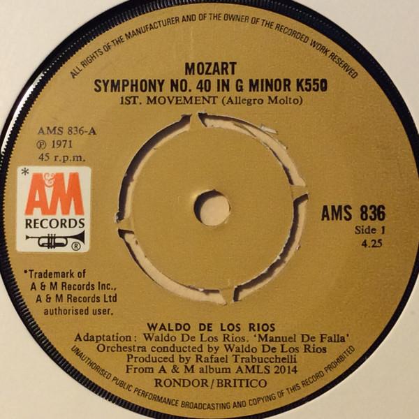 

7-дюймовий диск WALDO DE LOS RIOS Симфонія №. 40 В мінорі K550 AMS836 AM Records 1971 Велика Британія Поп Вживаний