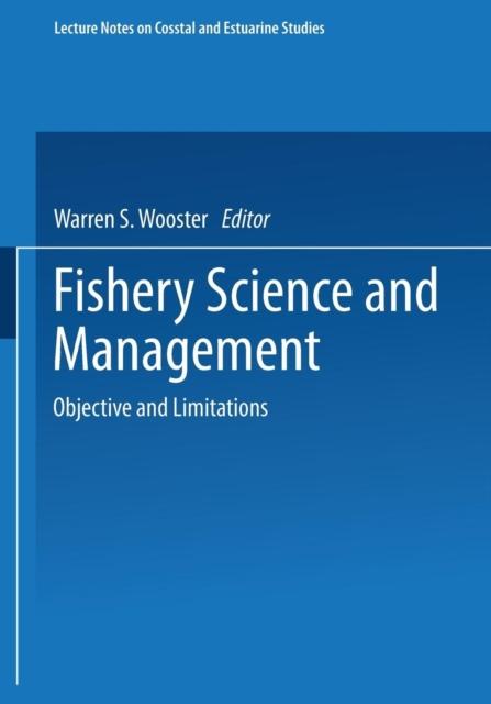 The Fishery Science and Management : Objectives and Limitations : 28 Book