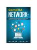 Kniha CompTIA Network+ : A Comprehensive Beginners Guide To Learn About The CompTIA Network+ Certification from A-Z : 1