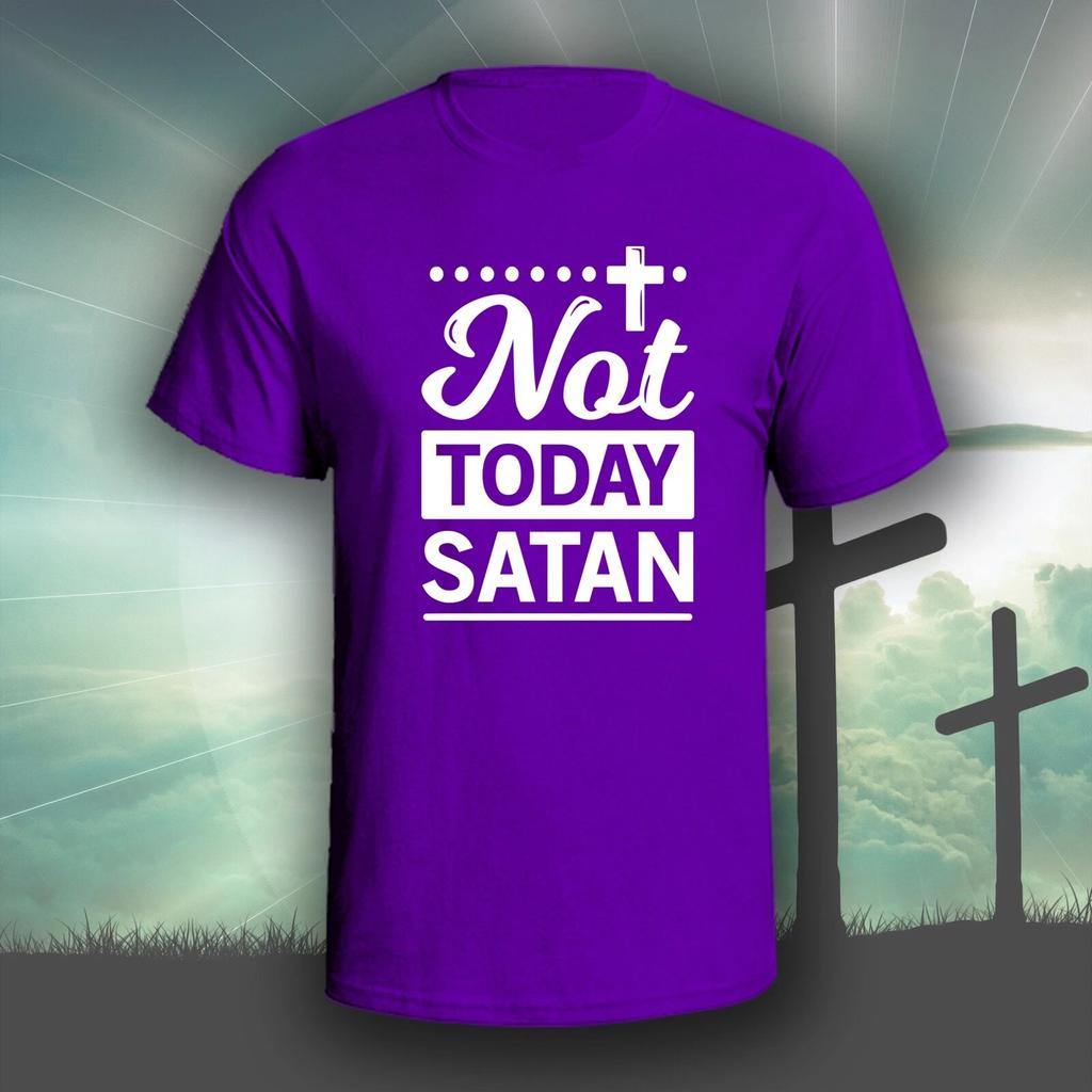 Not Today Satan 2 Graphic Tee Shirt | Christian Bible God