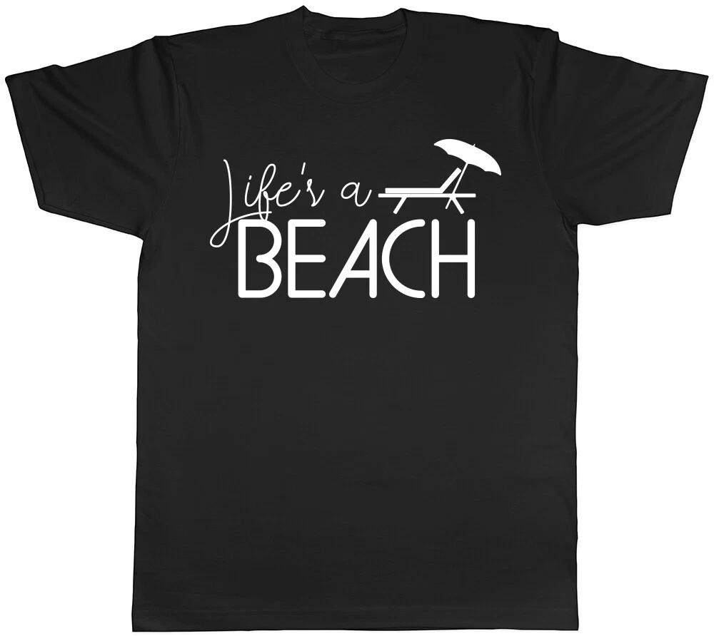 Life is a Beach Mens Womens Ladies T-Shirt Tee XXXL