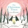 The Christmas Truce by Carol Ann Duffy DBE Hardback Book 9781447218449