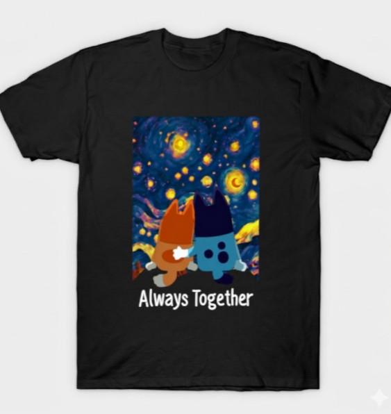 Bluey Always Together T- Family Matching Gift Unisex T-Shirt L