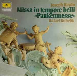 

LP Record RAFAEL KUBELIK CHOR UND SYMPHONIE Haydn Missa In Tempore Belli Pauk 2535442 DEUTSCHE GRAMMO Germany Classical Used