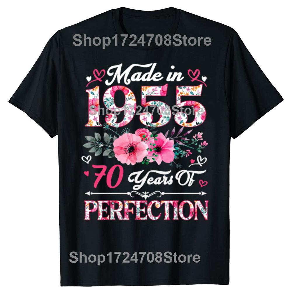 Funny 70 Year Old Made In 1955 Floral 70th Birthday T-shirts Men Fashion Casual Tshirt 100% Cotton Loose Oversized T Shirt