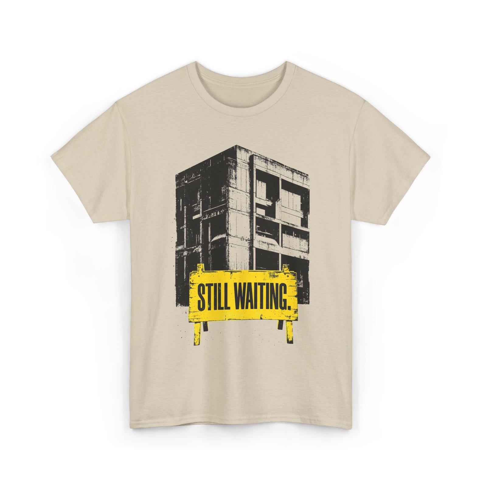 Still Waiting T-Shirt, Brutalist Architecture Building, Urban Decay Yellow Sign Graphic, Industrial Streetwear, Gritty Concrete S