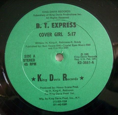 

12-дюймовая пластинка B.T. EXPRESS - Cover Girl KD3661 Кинг Дэвис Reco 1985 США Соул/Фанк Б/У