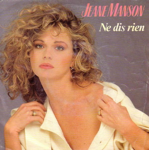 7inch Record JEANE MANSON - Ne Dis Rien CBSA6940 CBS 1986 France Pop Used
