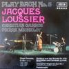 LP Record JACQUES LOUSSIER  CHRISTIAN GARROS  Play Bach No. 5 621406 Decca 1976 Germany Classical Used