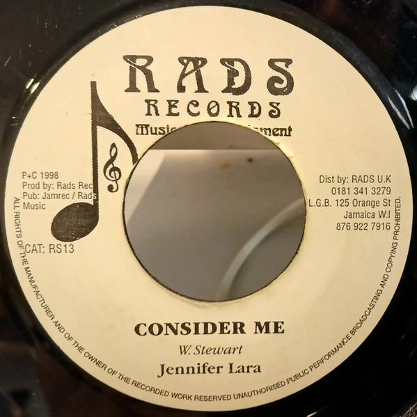 7inch Record JENNIFER LARA - Consider Me RS13 Rads Records 1998 UK Reggae, Ska & Dub Used