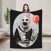 Have a Terrific Birthday Terrifier Blankets Fleece Decoration  Multi-function Ultra-Soft Throw Blanket for Home Bedspreads