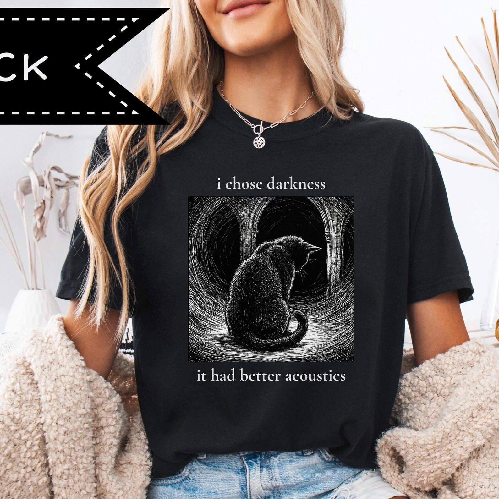 I Chose the Darkness it has Better Acoustics, Cat Portrait Shirt, Grunge Punk Anime Style Crewneck XL