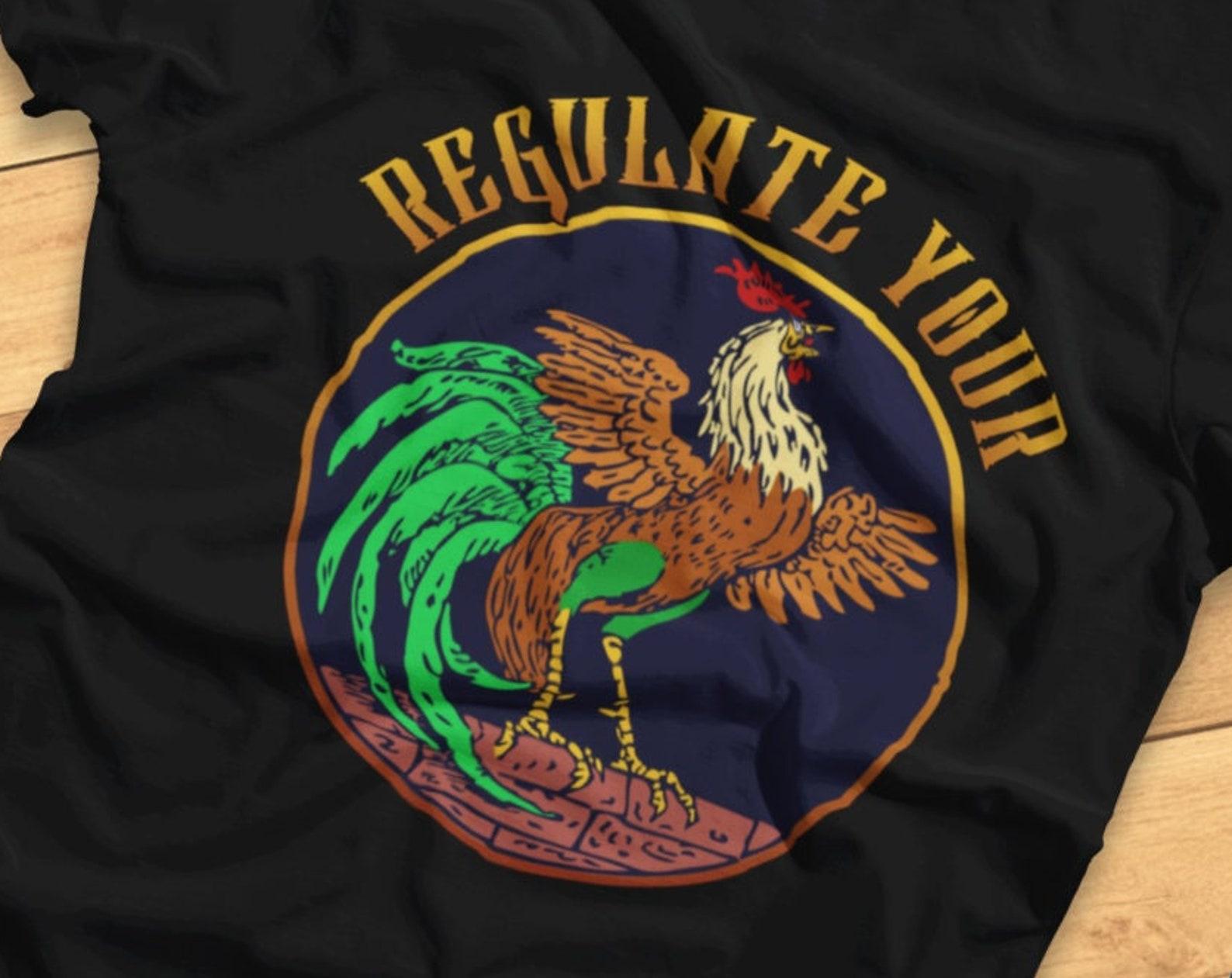 Regulate Your...Rooster - Pro Choice, Reproductive Rights, Protest- T-Shirt 3XL