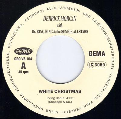 7-inch Plaat DERRICK MORGAN, DR. RING-DING & THE - White Christmas GROVS104 Grover Records 1995 Duitsland Reggae, Ska & Dub Gebruikt