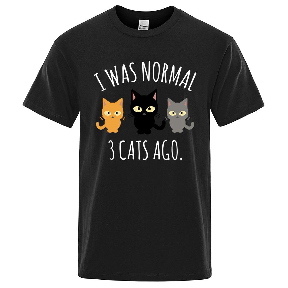 Ich war normal vor 3 Katzen Bedruckte Herren T-Shirts Normale Ärmel Kleidung Mode Atmungsaktive T-Shirts Herren Lässig Sommer T-Shirts