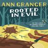Rooted In Evil Campbell Amp Carter Mystery 5 by Ann Granger... 9781472204622
