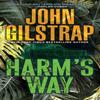 Harms Way by John Gilstrap Paperback Book 9780786050086