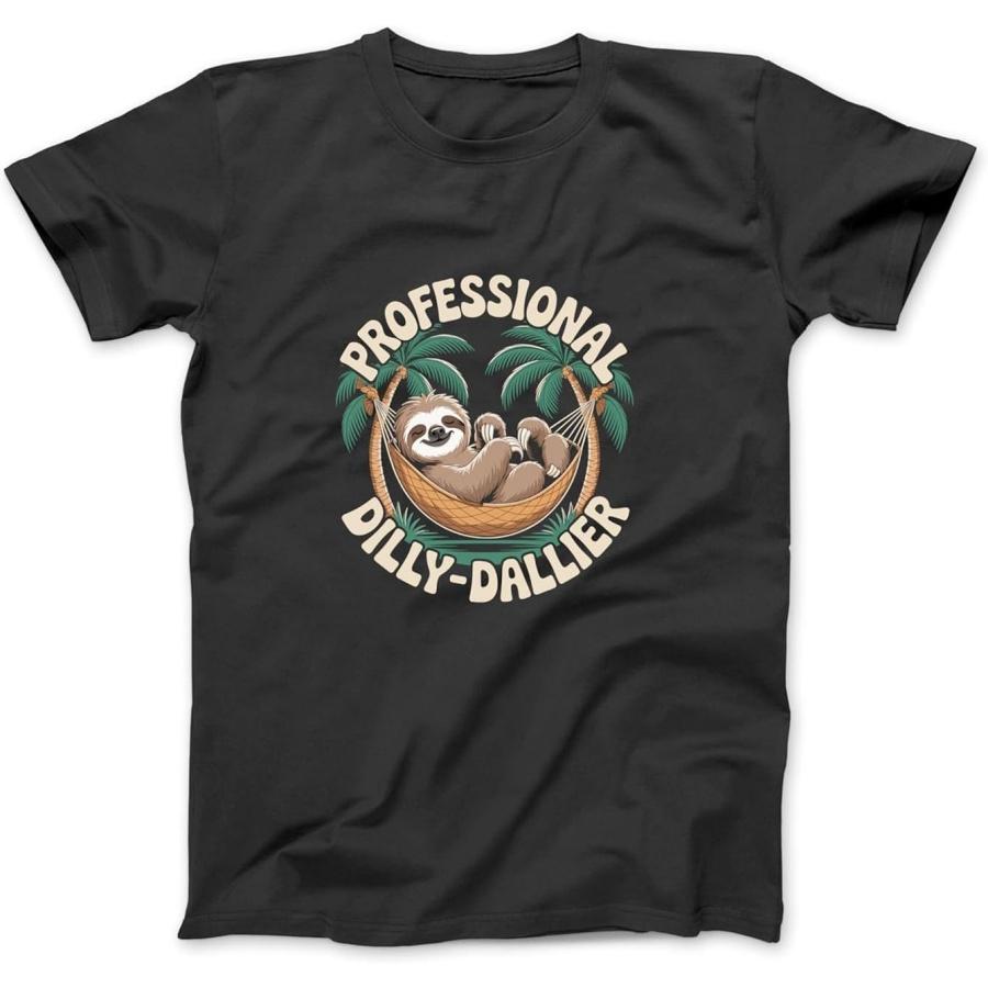 Professional Dilly Dallier, Funny Sloth Dilly Dally Long Sleeve, T-Shirt, Sweatshirt, Hoodie for Men Women Kids Made in Canada Black S