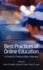 The Best Practices of Online Education : A Guide for Christian Higher Education Book