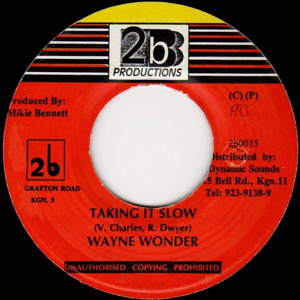 7inch Record WAYNE WONDER - Taking It Slow 2B0015 2b Productions 1995 Jamaica Reggae, Ska & Dub Used