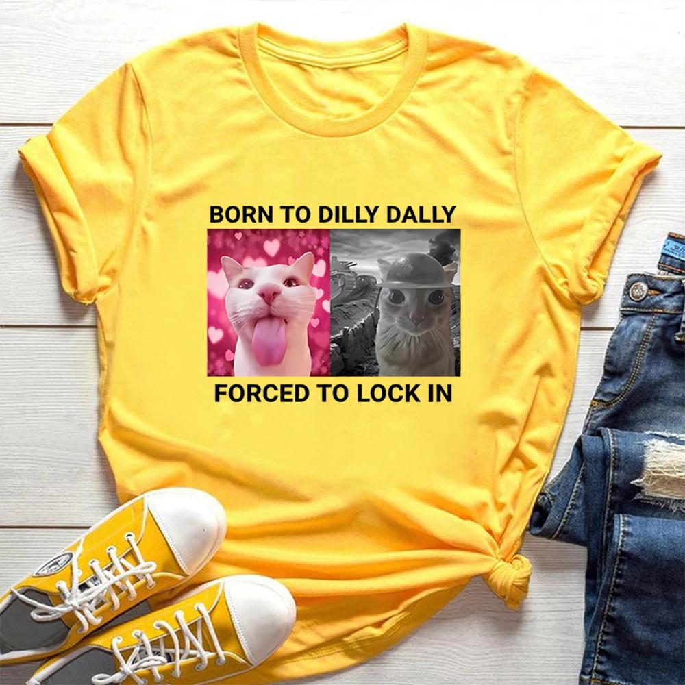 

Born To Dilly Dally Forced To Lock in Футболка Смешная футболка с изображением кота Милые футболки с изображением кота Женские летние повседневные топы с короткими рукавами XXXL жёлтый