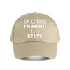 Steves Funny Slogan Baseball Cap Fashion Unisex Sunhat Womens Outdoor Sports Snapback Cap