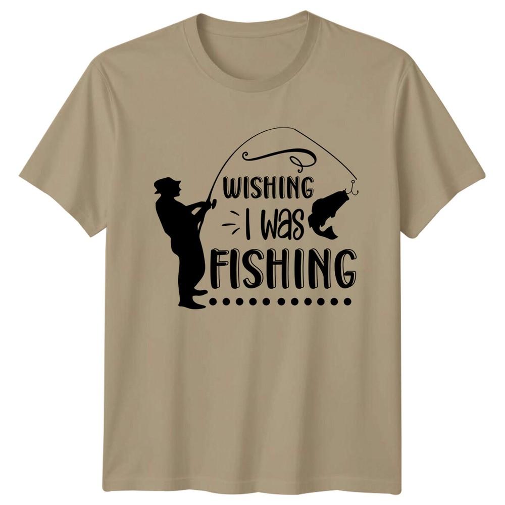 Wishing I Was Fishing Hobbies Unisexs TShirt S