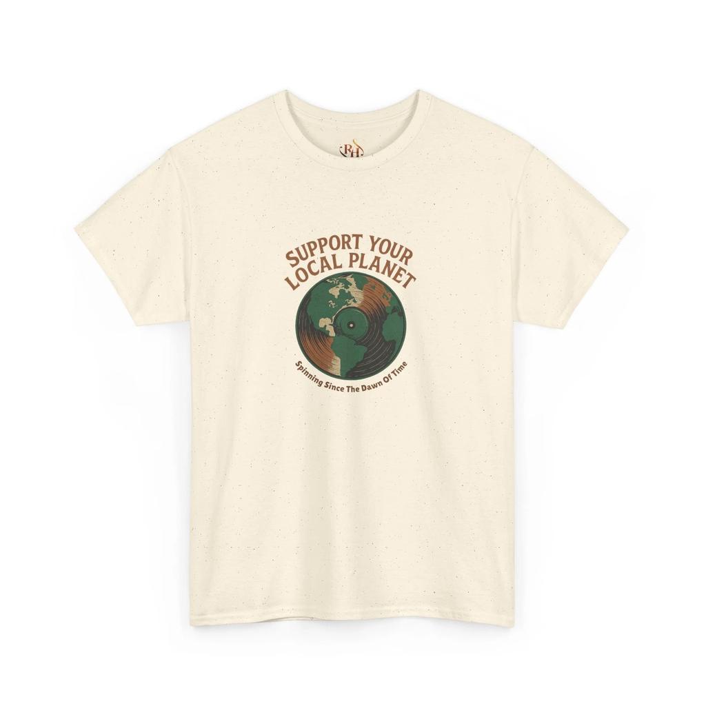 Eco-Friendly Vegan Tee, Support Your Local Planet, Designer Gift, Activist