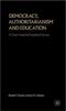 The Democracy, Authoritarianism and Education : A Cross-National Empirical Survey Book