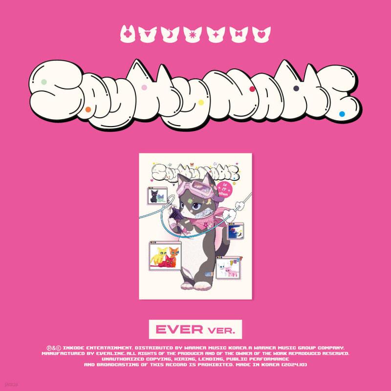 

SAY MY NAME (Saymyname) - 1st EP Album [SAY MY NAME][EVER MUSIC ALBUM]