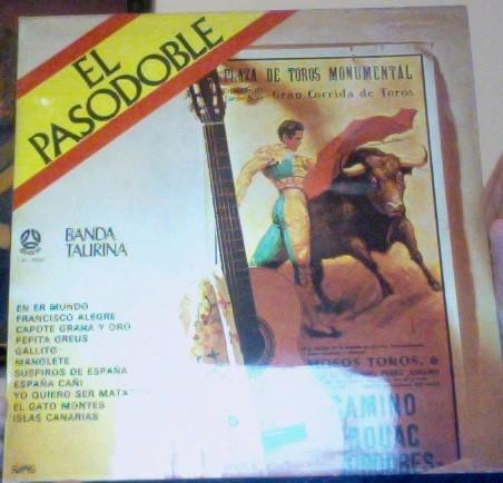 

LP Record BANDA TAURINA - El Pasodoble EBL7002 EBANO 1977 Spain World Music Used