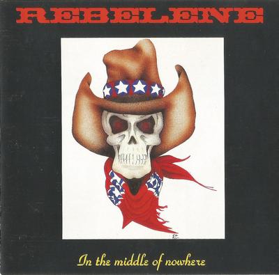CD REBELENE - In The Middle Of Nowhere NONE CSA Production 1993 Schweden Rock Gebraucht