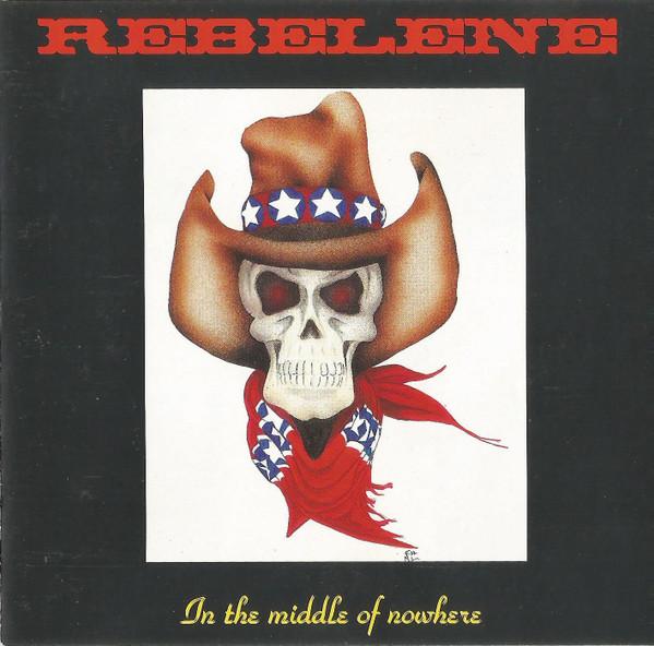 

CD REBELENE - In The Middle Of Nowhere NONE CSA Production 1993 Sweden Rock Used