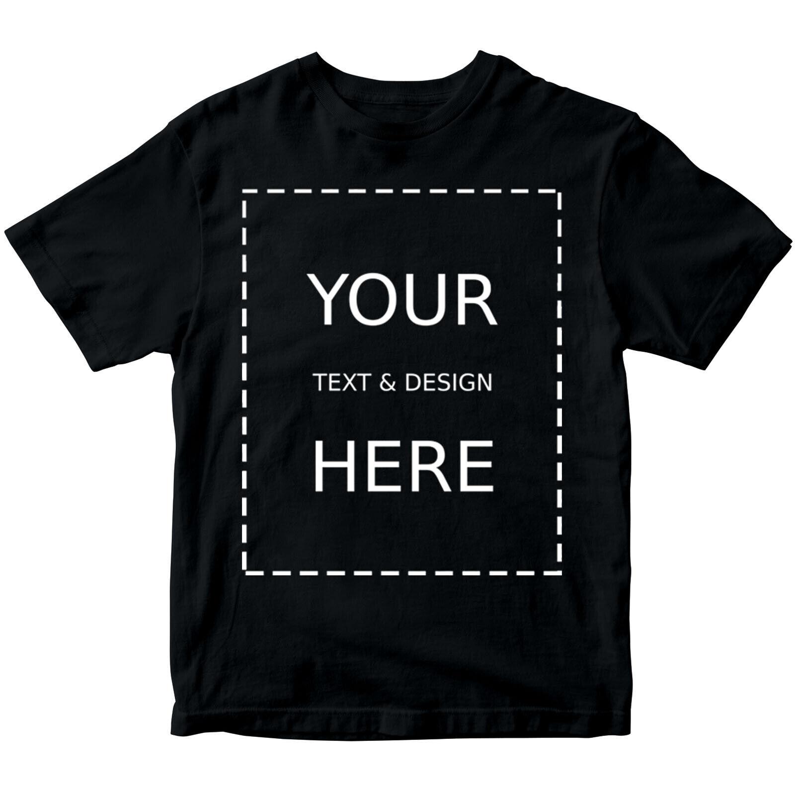 Personalised Your Text And Design Here Boys Girls Teen T-Shirt Mens Womens Tees Tops DNE 2T1A1 M