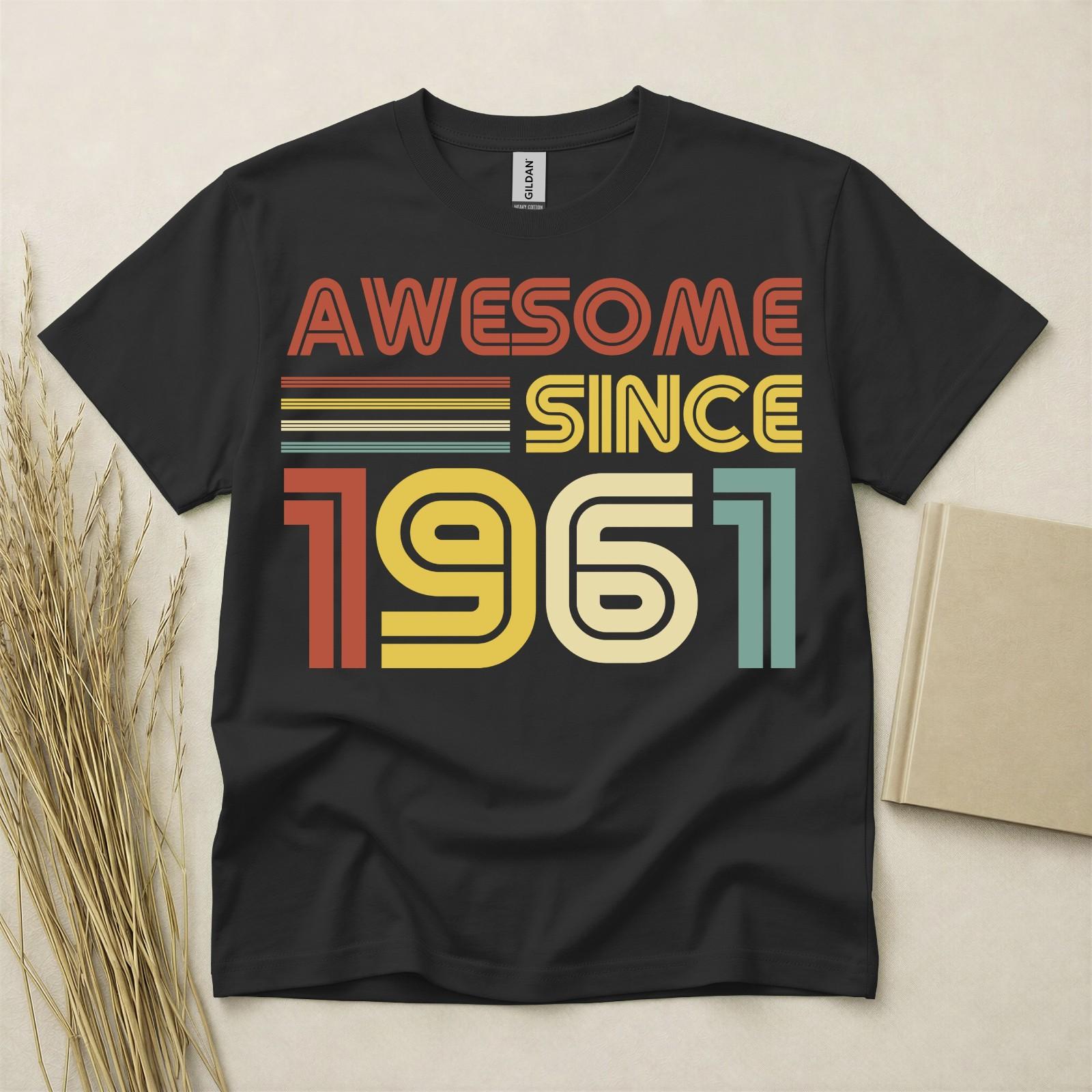 65th Birthday TShirt Born In 1961 65 Years Old Gifts Awesome Since 1961 Sixty 5 4XL