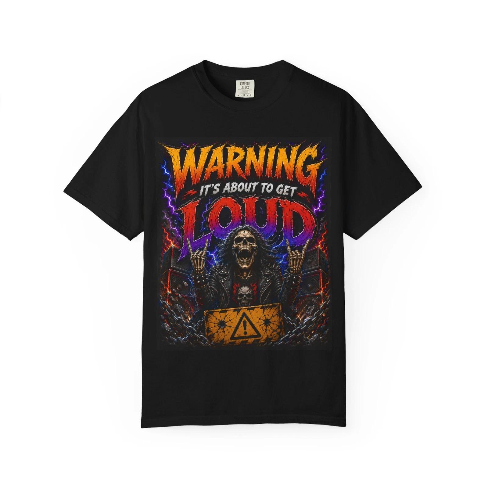 Warning It s About to Get Loud shirt | Skull Rock Metal Tee XXXL