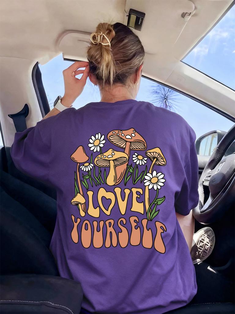 Love Yourself Mushrooms Flowers Prints TShirts Womens Summer Soft T Shirts Loose ONeck Tops Casual AllMatch Woman Clothes