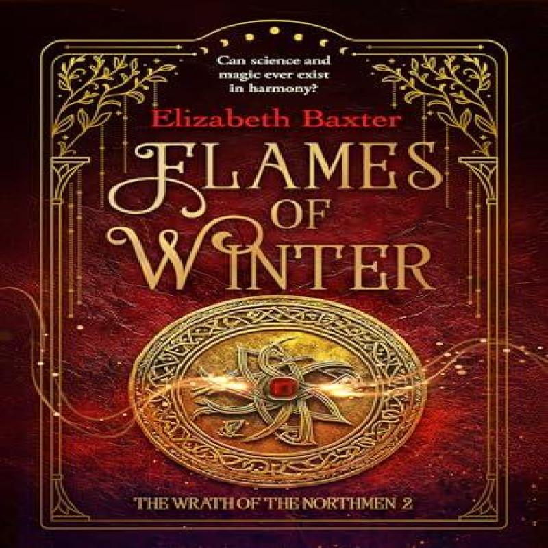 Flames of Winter by Elizabeth Baxter Paperback Book 9781036708504