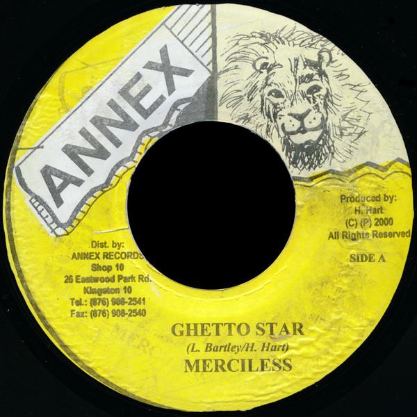 

7inch Record MERCILESS - Ghetto Star NONE Annex 2000 Jamaica Reggae, Ska & Dub Used