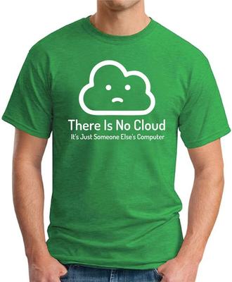 THERE IS NO CLOUD T-SHIRT > Funny Slogan Novelty Geeky IT Internet Wifi Gift Top 2