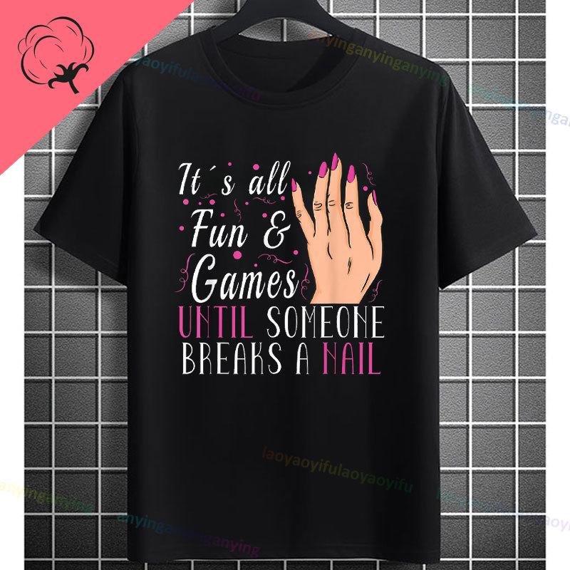 Funny I May Not Be Perfect But My Nails Are Slogan Unisexicurist Graphic Tshirt Pure Cotton Shortsleeve Round Neck Casual Tee
