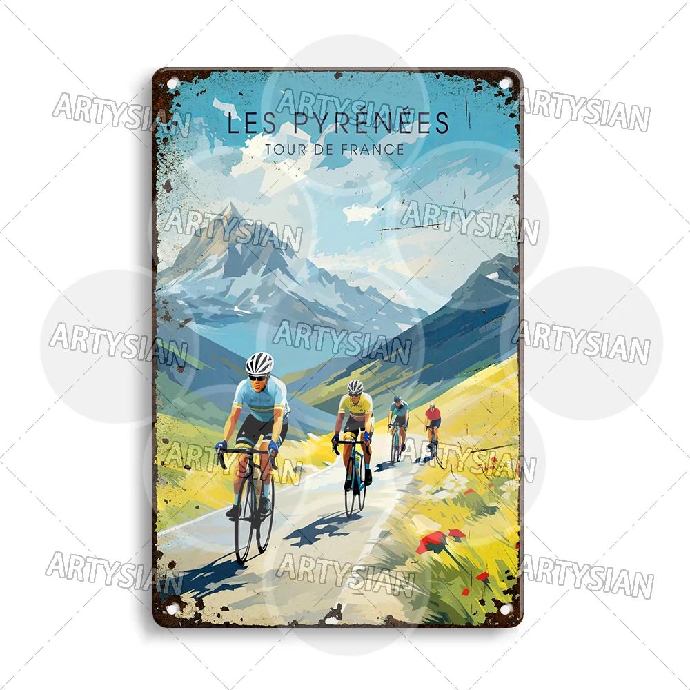 Vélo Tour De France Cycling Metal Sign Les Pyrénées Auvergne Les Vosges Col Du Galibier Col d'Aspin Tignes Col De La Bonette