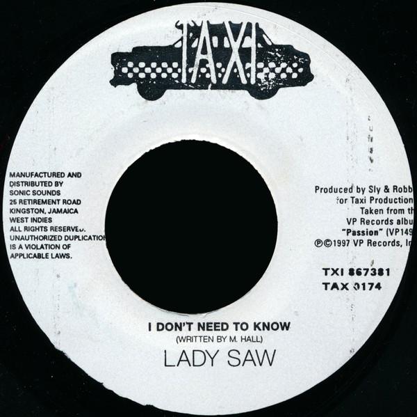 7inch Record LADY SAW - I Don't Need To Know TAX0174 Taxi 1997 Japan Reggae, Ska & Dub Used