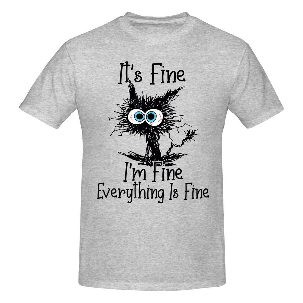 It S Fine I M Fine Everything Is Fine Funny Cat Trendy Tshirtlazy Style Reinforced Collar Tees