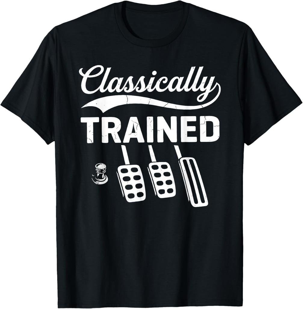 Classically Trained with Dimmer Manual Car Pedals Driving T-Shirt