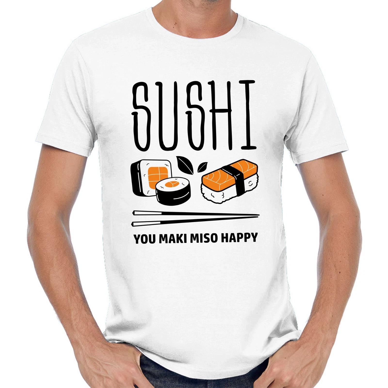 Men s and Women s T-shirts SUSHI You Maki Miso Happy Japan Maguro Food Foodie Nigiri Asia Quote Fun XL