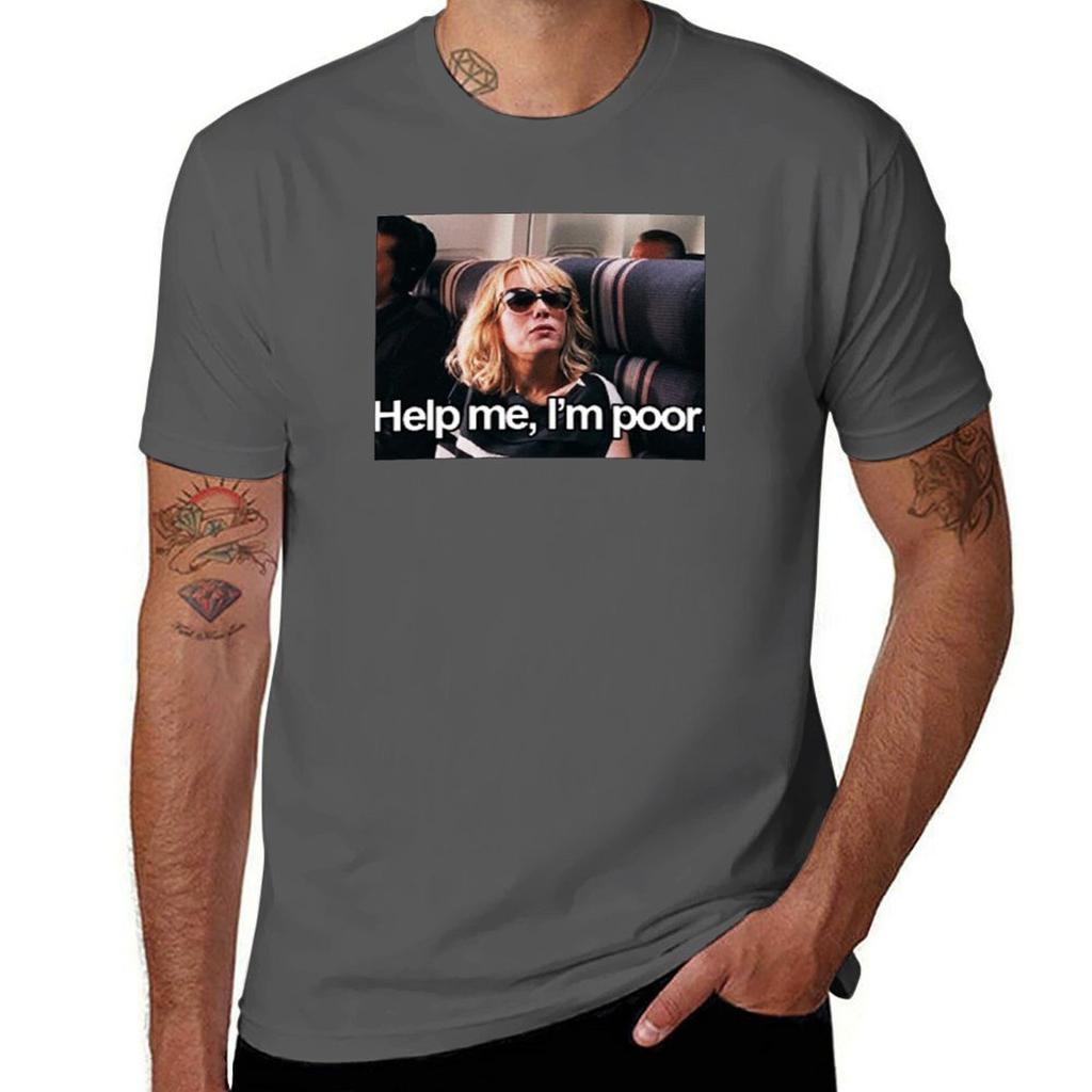Help me Im Poor TShirt All Weather Casual Short Sleeve