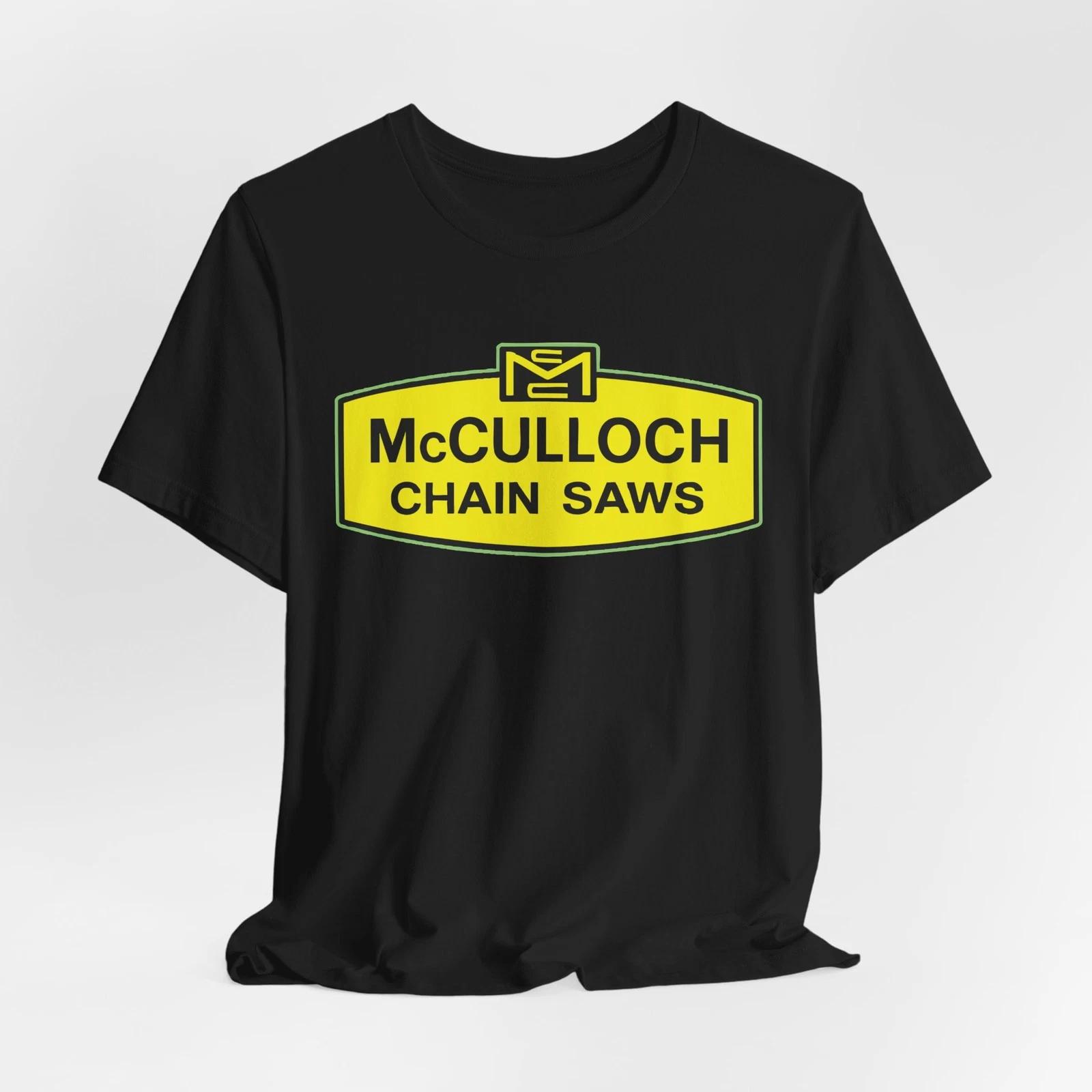 Men s and Women s T-shirts Graphic McCulloch Chainsaw Logo Funny Workwear S